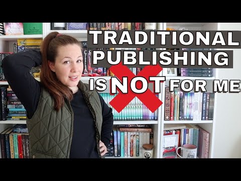 I don’t want to publish in the traditional way anymore (and why I want to continue self-publishing)