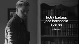 hot/badass jace herondale scenes | shadowhunters