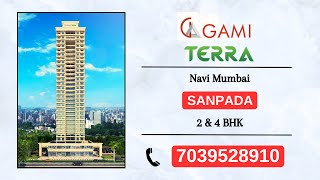 Gami Terra Sanpada | 2 \u0026 4 BHK Homes for sale at Navi mumbai