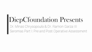 Seromas Part I Pre and Post Operative Assessment