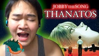 Thanatos [JobbytheSong FINALE]