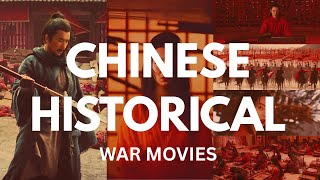 Top 10 Best Chinese Historical War Movies You MUST Watch | Epic War, Wuxia & Action Classics