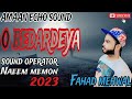 O BEDARDEYA | FAHAD MEHWAL | NEW SAD SONG | 2023