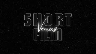 Short Film|10-Venus