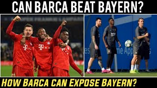 Why Bayern Munich are favourites to win Champions League | Can Barca stand a chance to beat Bayern?