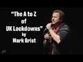 Mark Grist - The A to Z of UK Lockdowns || Spoken Word Poetry ||