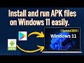 How to Install and run APK files on windows 11 easily || Fully Explained || 100% Working