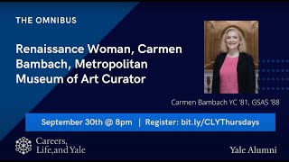 Careers, Life, and Yale Thursday Show: Renaissance Woman Carmen Bambach, Metropolitan Museum of ...