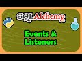 Python SQLAlchemy ORM - Events & Listeners