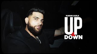 UP & DOWN - Karan Aujla (OFFICIAL VIDEO) Deep Jandu | Latest Punjabi Songs 2024