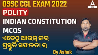 Odisha CGL 2022 | Polity | Indian Constitution MCQs | By Ashok Sir