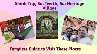 Sai Teerth Theme Park and Sai Heritage Village, Shirdi @NextTripEkkada