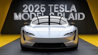 2025 Tesla Model S Plaid: The Fastest, Smartest, Most Insane EV Yet?!