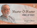 Master O Master | Daaji | Bhajans | Heartfulness | Heart Tunes |