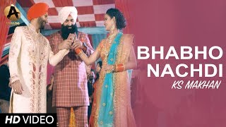 Bhabho Nachdi | KS Makhan | Beat Minister | Punjabi Song 2018 | Analog Records