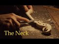 MAKING A VIOLIN | The Neck | Step 16 | Amati Model