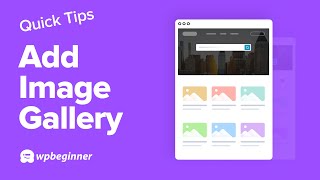 How to Create a Photo Gallery in WordPress (Easy Guide)