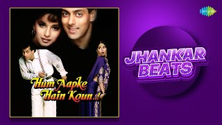 Hum Aapke Hain Koun - Jhankar Beats | Romantic Audio Jukebox | Hero & king Of Jhankar Studio
