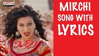 Mirchi Mirchi Song with Lyrics - Mirchi Songs - Prabhas, Anushka, Richa, DSP - Aditya Music Telugu