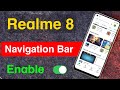 How to Enable Navigation Button in Realme 8 | Realme 8 Back Button Settings