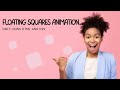 HTML AND CSS ANIMATIONS | ANIMATED BACKGROUND YOU CAN USE ONLY WITH HTML AND CSS |  FLOATING SQUARES