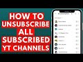 How to Unsubscribe All Subscribed Channels on YouTube At Once (2023)