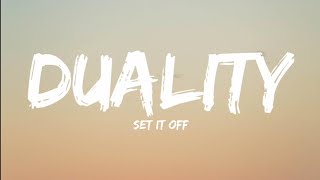 Set It Off-Duality (Lyrics Video)
