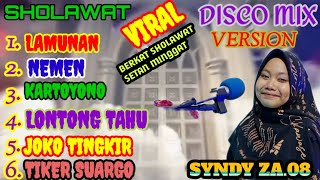 SHOLAWAT VIRAL TERBARU DISCO MIX VERSION BERKAT SHOLAWAT SETAN MINGGAT@SYNDYZA.08