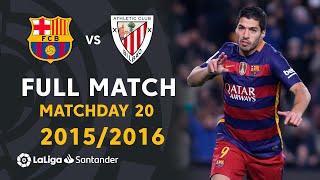 FC Barcelona vs Athletic Club (6-0) J20 2015/2016 - FULL MATCH