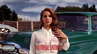Lana Del Rey - 𝐍𝐚𝐭𝐢𝐨𝐧𝐚𝐥 𝐀𝐧𝐭𝐡𝐞𝐦 (Demo)