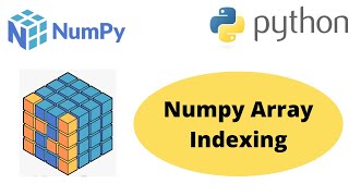 Indexing operation in Numpy Array | Array Indexing in Numpy | Python Numpy Tutorial