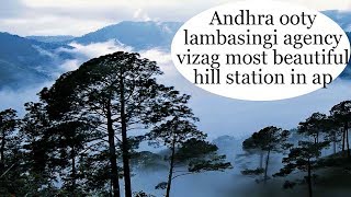 lambasingi most beautiful hill station in ap | Andhra ooty lambasingi | andhra kashmir lammasingi