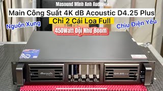 Test Sound Main Nguồn Xung 4 Kênh dB Acoustic D4.25 Plus Đầu Tiên tại VIỆT NAM | Minh Anh Audio