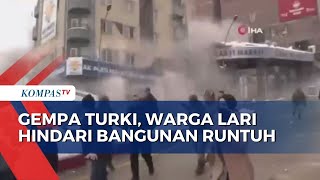 Gempa M 7,8 Guncang Turki, Warga Berlarian Hindari Bangunan Runtuh