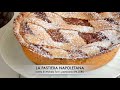 Pastiera napoletana. La video ricetta per farla in casa.