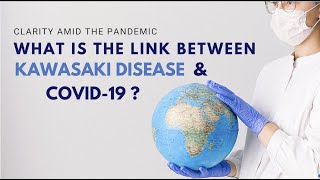 Clarity amid the pandemic: Kawasaki disease and COVID-19 linkage