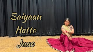 Saiyaan Hatto Jaao | Heeramandi | Natasha Rohilla Choreography