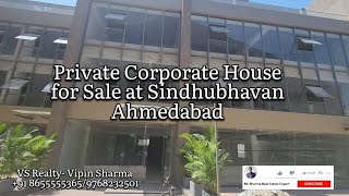 Private Corporate House Office for sale at Sindhubhavan marg Ahmedabad Call on 8655555365 #ahmedabad