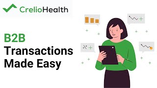 Streamline B2B Transactions: Pay Invoices and Recharge Advances Anytime, Anywhere with CrelioHealth.