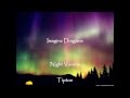 Imagine Dragons-Tiptoe (Lyrics-Sub esp)