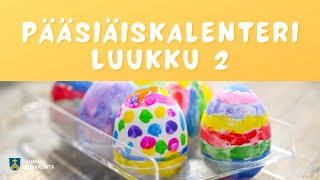 Pääsiäiskalenteri 2020 - Luukku 2 (vk 10)