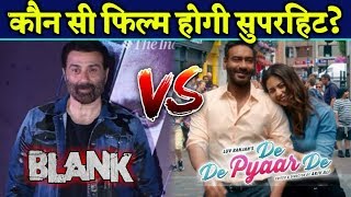 Blank vs De De Pyaar De | Sunny deol vs Ajay devgan | Blank Upcoming Movie's 2019