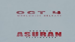 Breaking : Dhanush Asuran Release Date |தனுஷ் | Full details|  வெற்றிமாறன் | மூவிஸ்ஸ்டார்