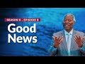 GCK Daily series 113 || Good News || Pastor W.F. Kumuyi