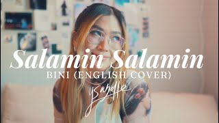 Salamin Salamin - BINI (English Cover)