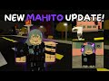 MAHITO *NEW* UPDATE!(Jujutsu shenanigans