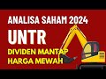 Analisa Saham UNTR | United Tractor ASTRA di Tahun 2024 dan Potensi Dividen Yang Besar