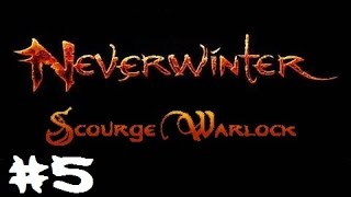 Neverwinter - Scourge Warlock Gameplay (Part 5)