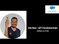 GIT Fundamentals - Clone Vs Fork