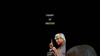 7 SECRET OF SUCCESS || #motivation || Apj abdul kalam  || #quotes || Think and Grow || #shorts